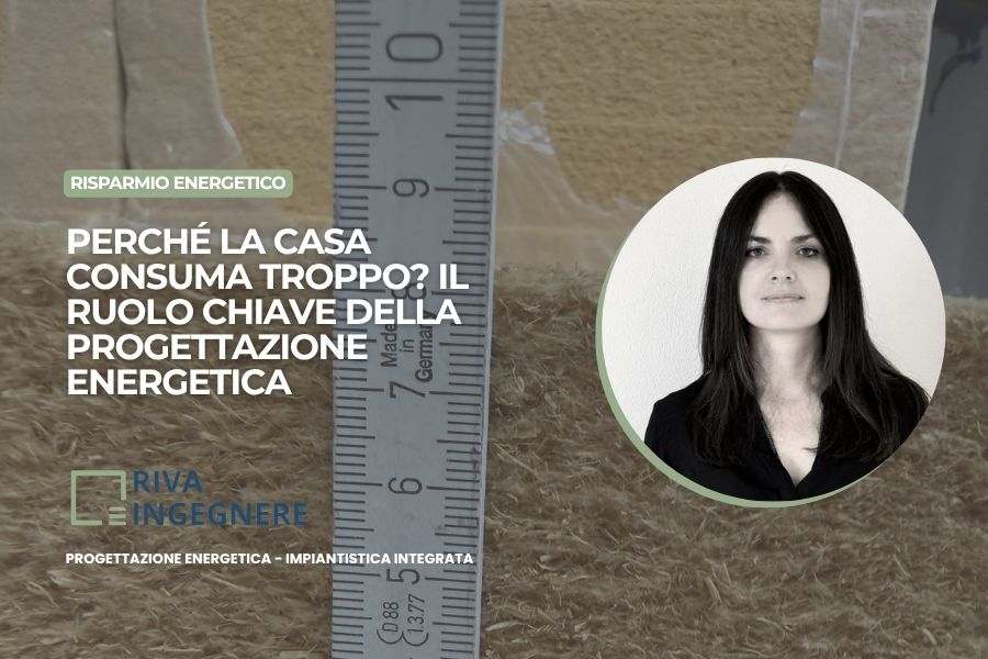 COPERTINA ARTICOLO PERCHè LA CASA CONSUMA TROPPO